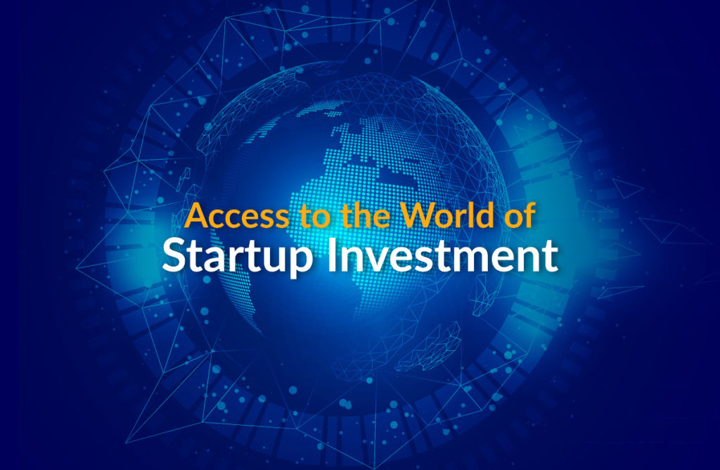 Access the world of startup investments